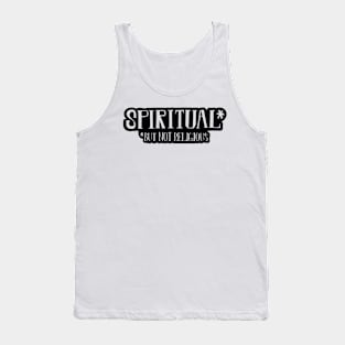 Spiritual but not Religious by TaizTeez Tank Top